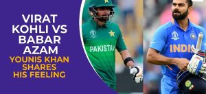 Younis Khan Criticizes Babar Azam, Urges Him to Learn from Virat Kohli’s Leadership Example