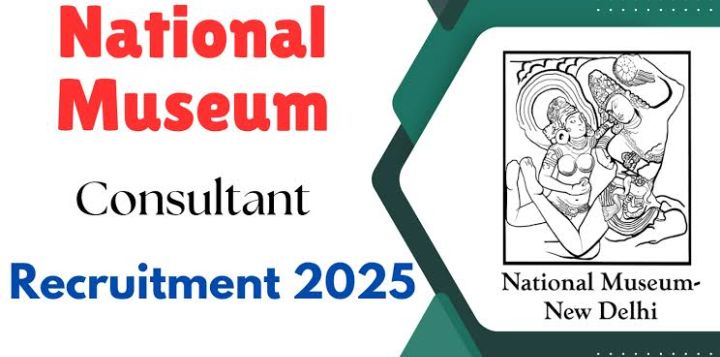National Museum Recruitment 2025 – Consultant (Social Media)