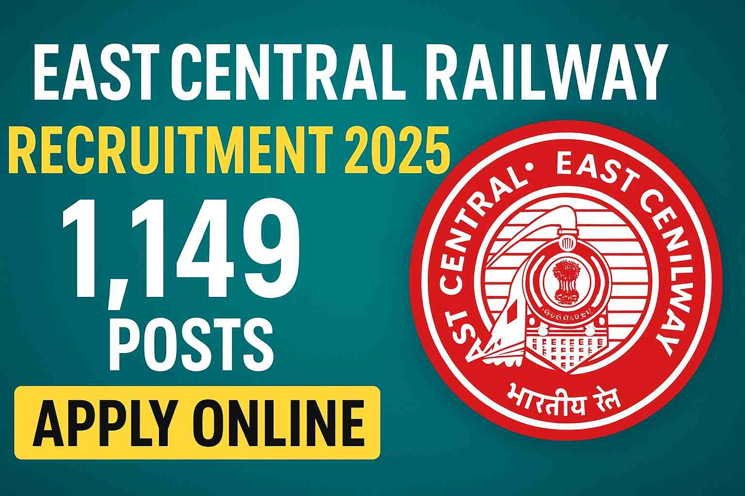 East Central Railway Recruitment 2025: 1149 Apprentice Posts - Apply Online @rrcecr.gov.in
