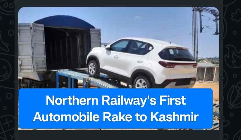 Northern Railway's First Automobile Rake to Kashmir
