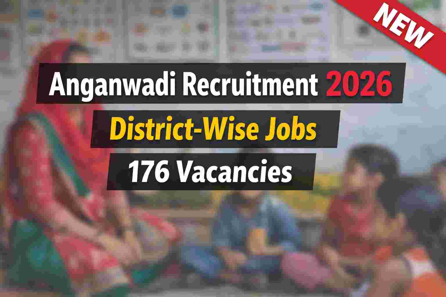 Anganwadi Recruitment 2026