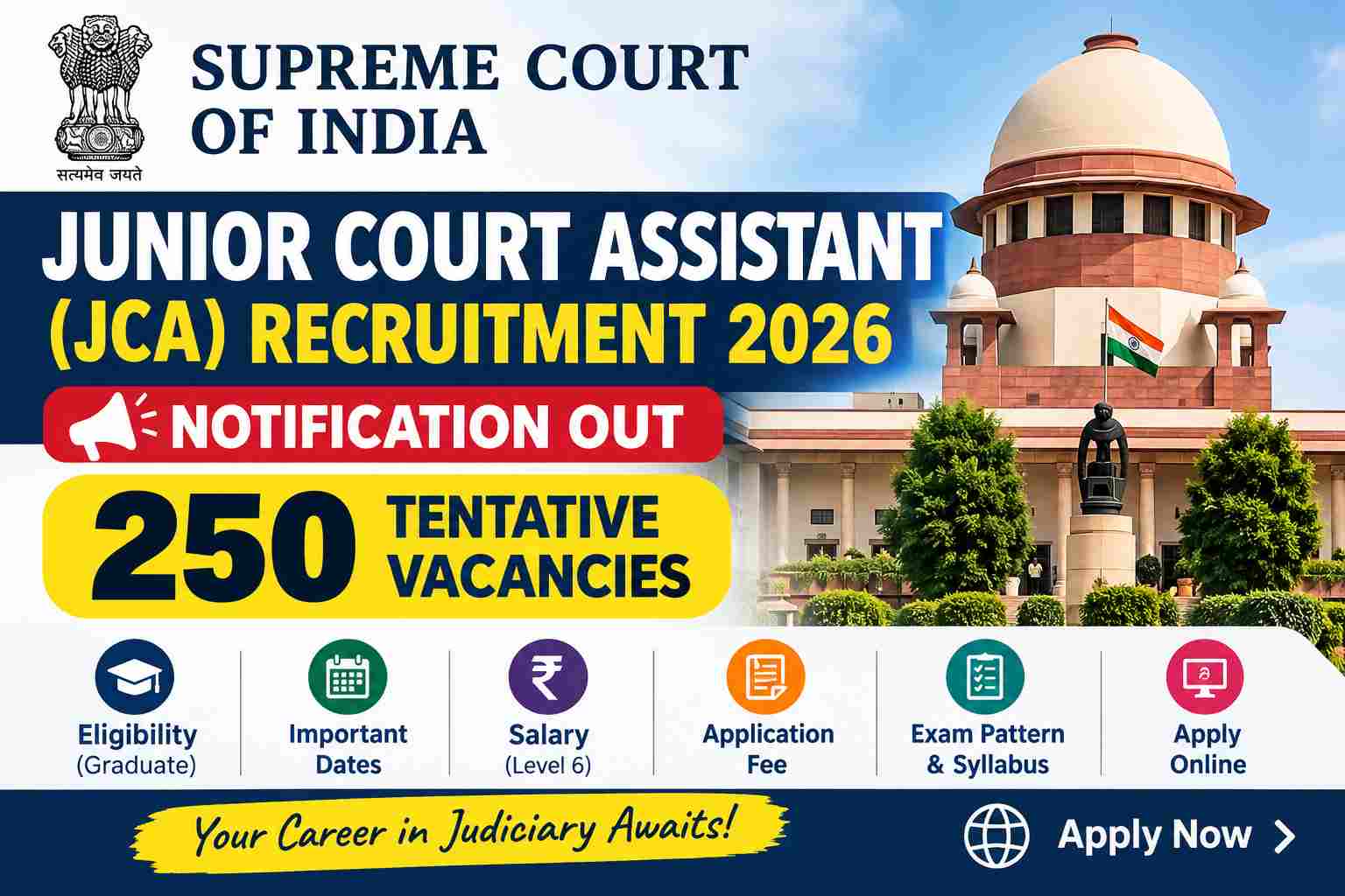 Supreme Court Junior Court Assistant Recruitment 2026: Notification, 250 Posts, Eligibility, Salary, Fee & Exam Date↗